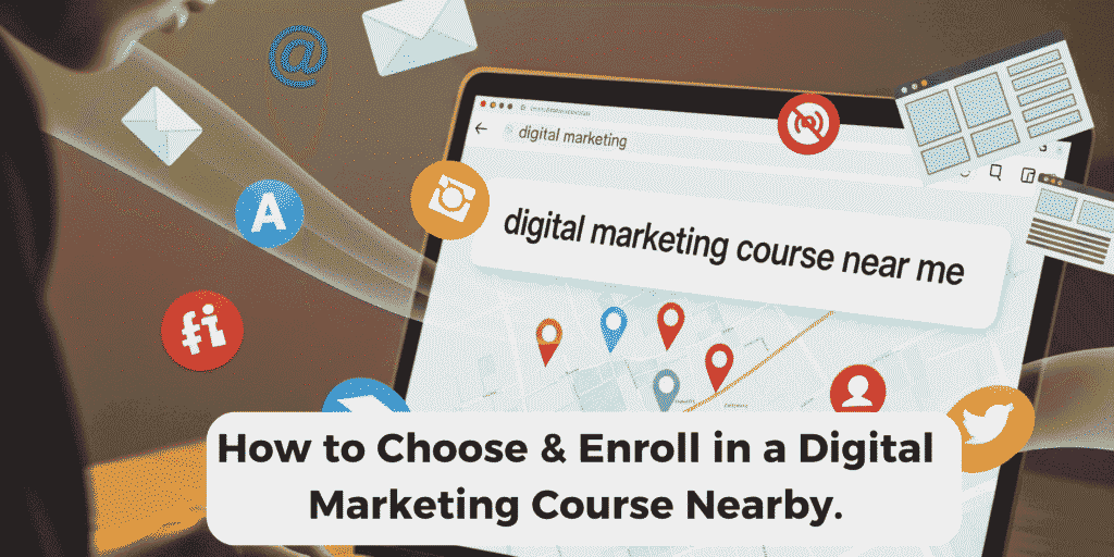Digital Marketing Course Near Me.